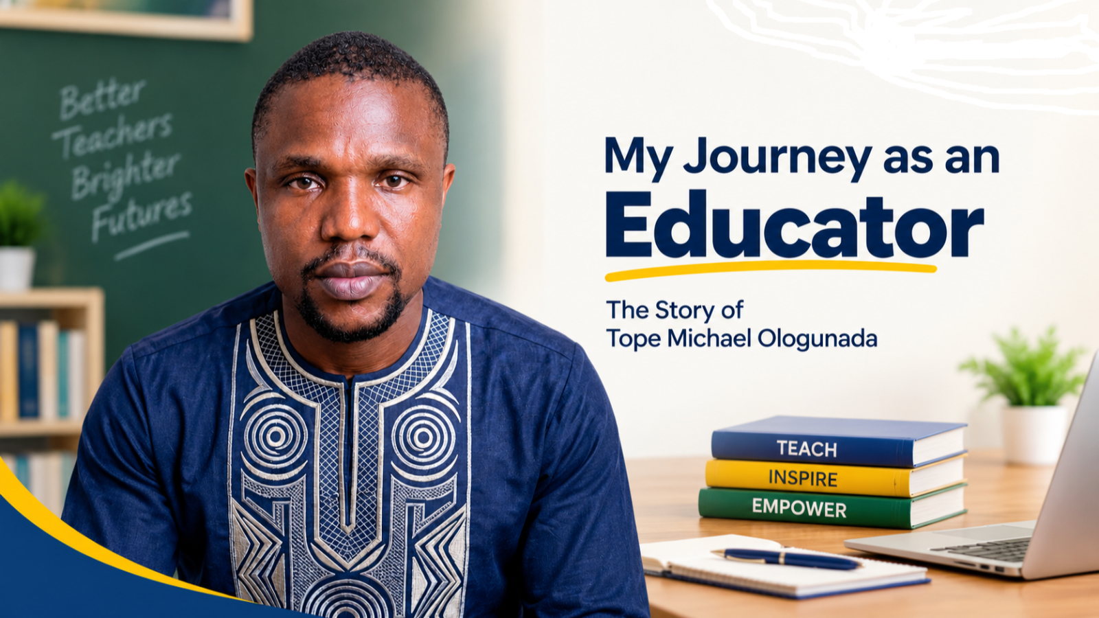 Cover image for My Journey as an Educator: The Story of Tope Michael Ologunada